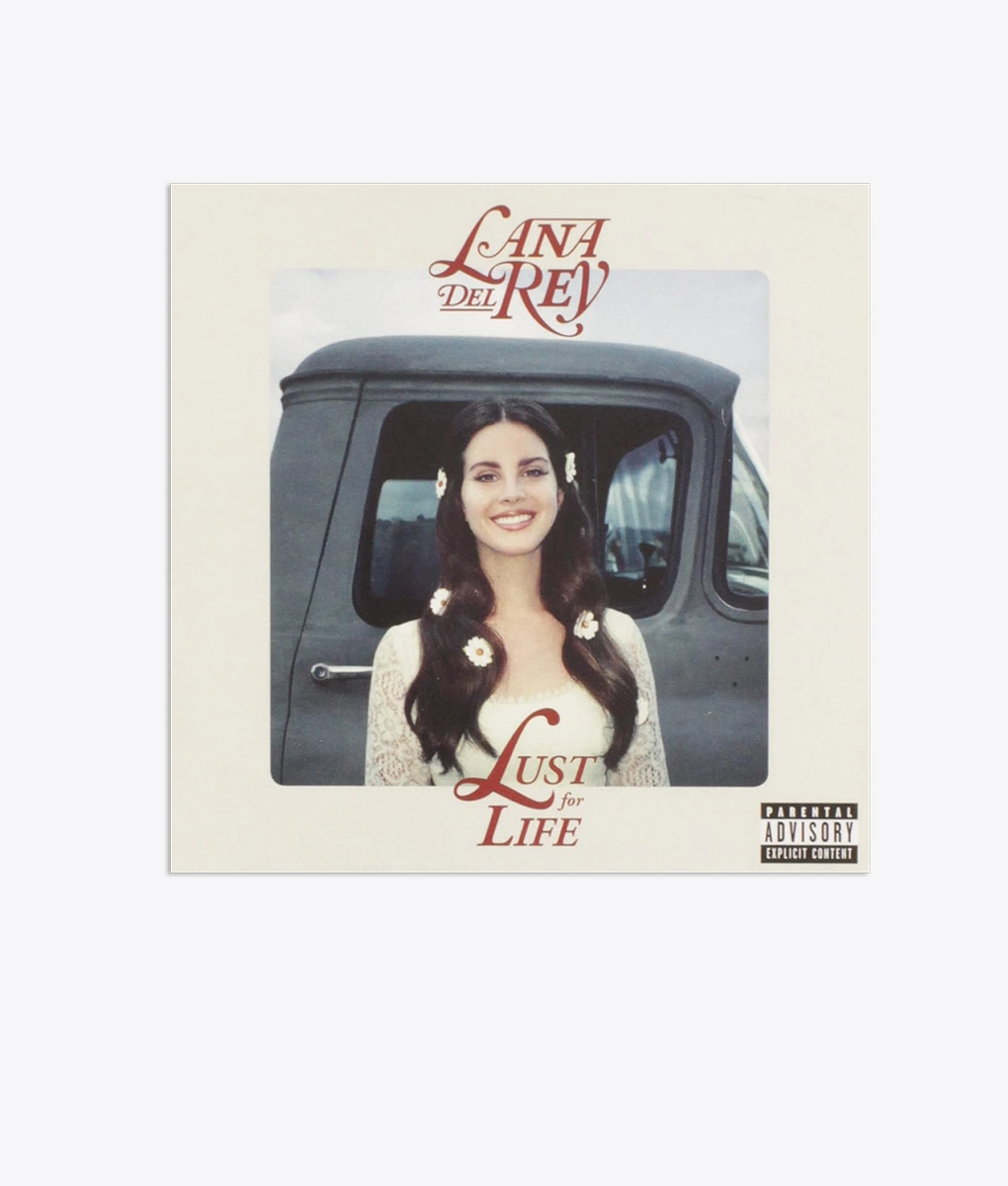 Universal - LUST FOR LIFE- LANA DEL REY - VegNonVeg
