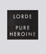 Pure Heroine- Lorde
