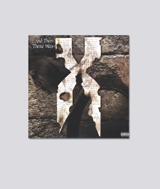And Then There Was X- Dmx